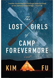 The Lost Girls of Camp Forevermore (Kim Fu)
