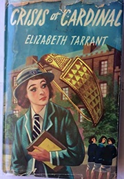 Crisis at Cardinal (Elizabeth Tarrant)