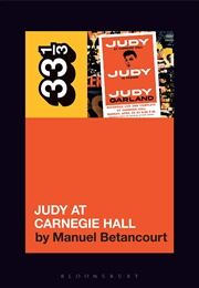 Judy at Carnegie Hall (Manuel Betancourt)