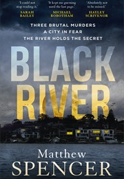 Black River (Matthew Spencer)