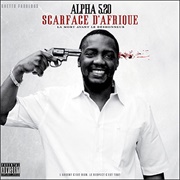 Alpha 5.20 - Scarface D'Afrique (La Mort Avant Le Déshonneur)