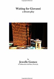 Waiting for Giovanni (Jewelle Gomez & Harry Waters JR.)