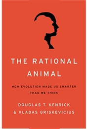 The Rational Animal (Douglas T. Kenrick)