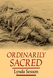Ordinarily Sacred (Lynda Sexson)