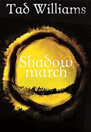 Shadowmarch (Tad Williams)