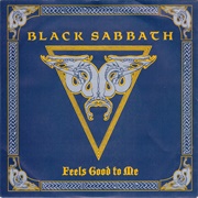 Feels Good to Me - Black Sabbath