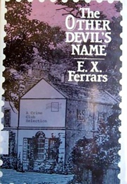 The Other Devil's Name (Elizabeth (E. X.) Ferrars)
