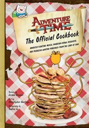 Adventure Time: The Official Cookbook (Jordan Grosser)