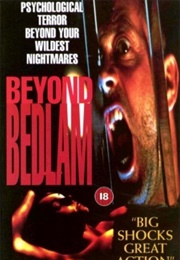 Beyond Bedlam (1994)