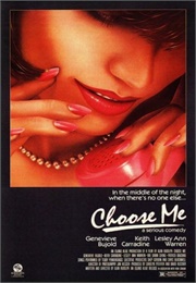 Choose Me (1984)