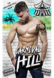 Carnival Hill (Caroline Peckham and Susanne Valenti)