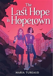 The Last Hope in Hopetown (Maria Tureaud)