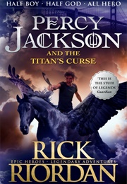Percy Jackson and the Titan&#39;s Curse (Rick Riordan)