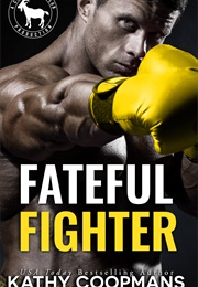 Fateful Fighter (Kathy Coopmans)