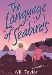 The Language of Seabirds (Will Taylor)