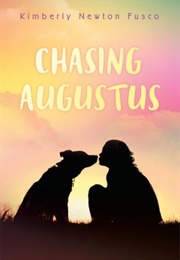 Chasing Augustus (Kimberly Newton Fusco)