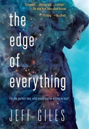 The Edge of Everything (The Edge of Everything #1) (Jeff Giles)