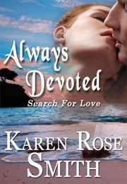 Always Devoted (Karen Rose Smith)