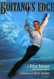 Boitano's Edge: Inside the Real World of Figure Skating (Brian Boitano)