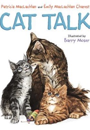 Cat Talk (Patricia MacLachlan, Emily MacLachlan Charest)