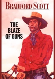 The Blaze of Guns (Bradford Scott)