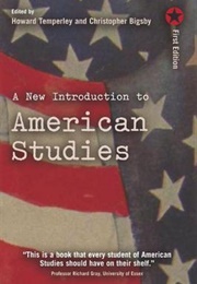 A New Introduction to American Studies (Howard Temperley, Christopher Bigsby (Eds))