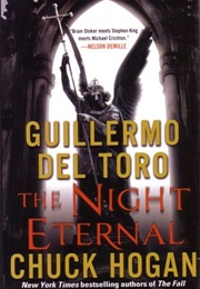 The Night Eternal (Guillermo Del Toro & Chuck Hogan)