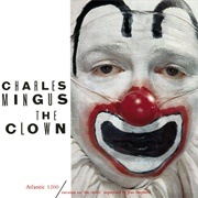 The Clown (Charles Mingus, 1957)