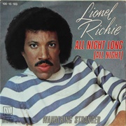 'All Night Long' by Lionel Richie