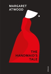 The Handmaid's Tale (Margaret Atwood)