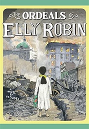The Ordeals of Elly Robin (P.D. Quaver)