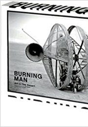 Burning Man: Art in the Desert (A. Leo Nash)