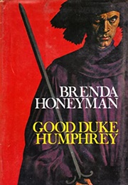 Good Duke Humphrey (Brenda Honeyman)