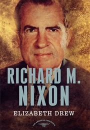 Richard M. Nixon (Elizabeth Drew)