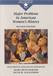Major Problems in American Women's History (Mary Beth Norton)