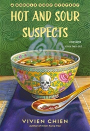 Hot and Sour Suspects (Vivien Chien)