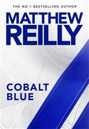 Cobalt Blue (Matthew Reilly)