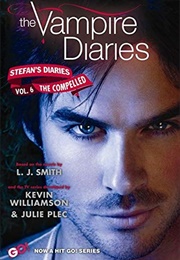 The Compelled (The Vampire Diaries: Stefan's Diaries, #6) (L.J. Smith)