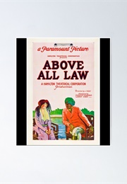 Above All Law (1922)