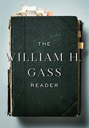 The William H. Gass Reader (William H. Gass)