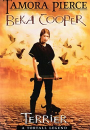 Beka Cooper:  Terrier (Tamora Pierce)