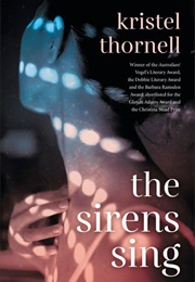 The Sirens Sing (Kristel Thornell)