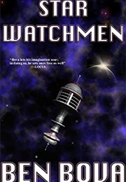 Star Watchmen (Ben Bova)