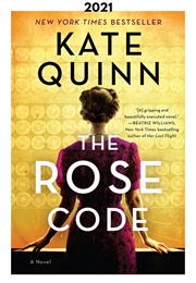 The Rose Code (2021) (Kate Quinn)