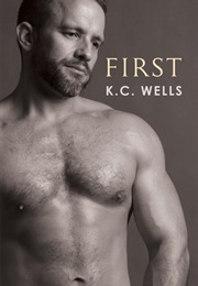 First (K.C. Wells)