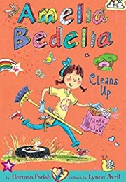 Amelia Bedelia Chapter Book #6: Amelia Bedelia Cleans Up (-)