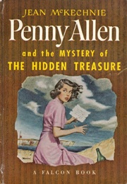 Penny Allen and the Mystery of the Hidden Treasure (Jean McKechnie)