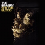 The Bravery - Stir the Blood