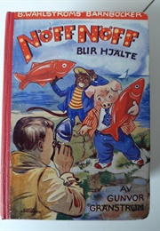 Nöffnöff Blir Hjälte (Gunvor Gränström)