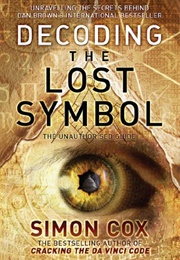 Decoding the Lost Symbol (Simon Cox)